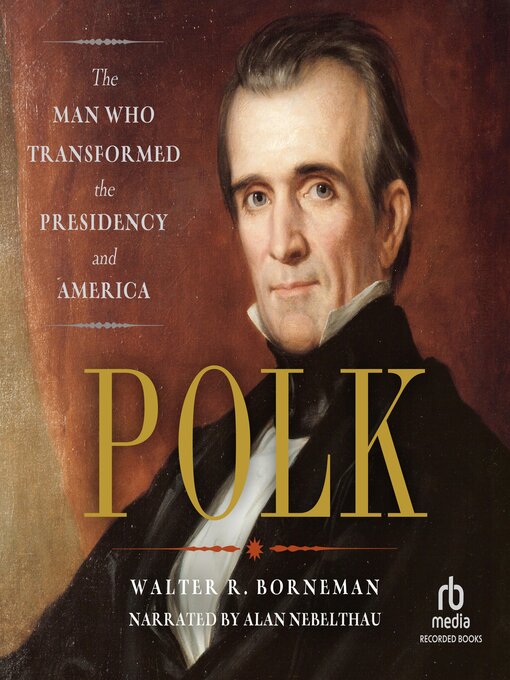 Title details for Polk by Walter R. Borneman - Available